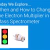 When and How Should I Change My Electron Multiplier Horn in My Mass Spectrometer?